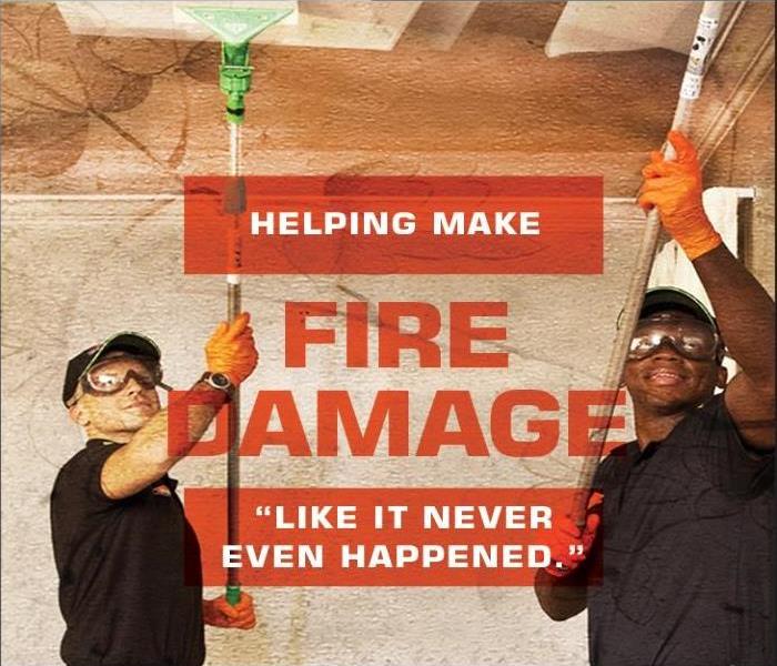 SERVPRO Helping make fire damage "Like it never even happened."